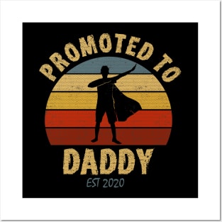 Promoted to Daddy 2020 co Posters and Art